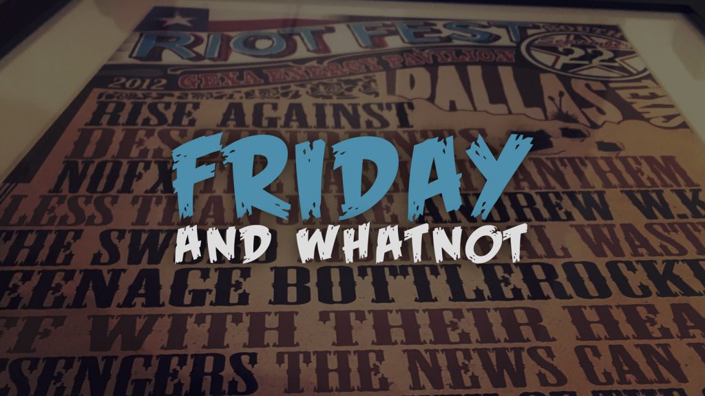 Friday and whatnot | Riot Fest 2012 Dallas poster background